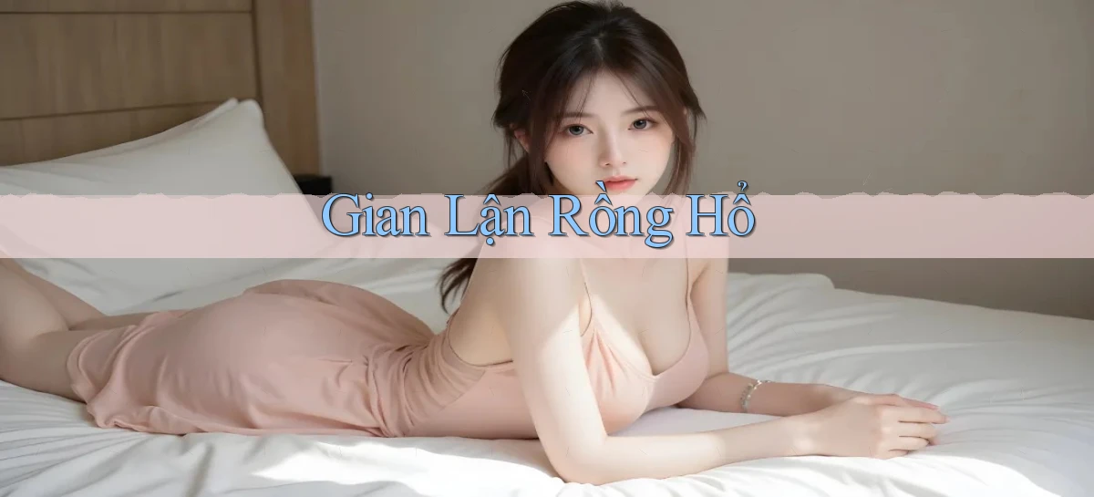 Gian lận Rồng hổ